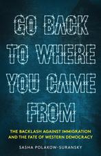 Go Back to Where You Came From / Sasha Polakow-Suransky, Verzenden, Sasha Polakow-Suransky