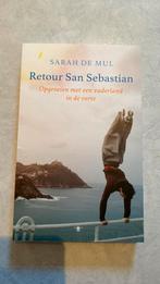 Sarah de Mul - Retour San Sebastian, Boeken, Ophalen of Verzenden, Zo goed als nieuw, Sarah de Mul