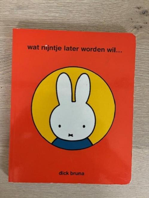 Wat Nijntje later worden wil ..., Boeken, Kinderboeken | Kleuters, Zo goed als nieuw, Fictie algemeen, 5 of 6 jaar, Jongen of Meisje