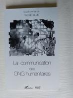 La communication des ONG humanitaires - Pascal Dauvin, Comme neuf, Enlèvement ou Envoi