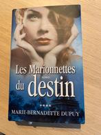 Les marionnettes du destin de Marie-Bernadette Dupuy, Livres, Enlèvement ou Envoi, Utilisé, Marie-Bernadette Dupuy