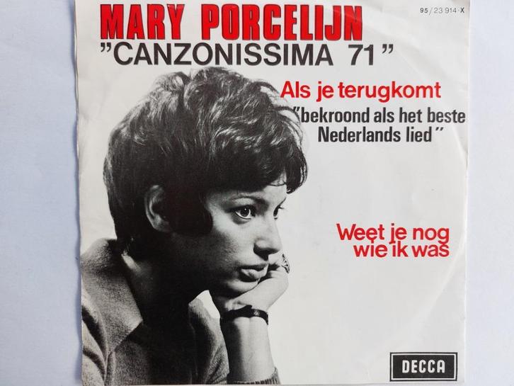 Mary Porcelijn - Als Je Terug Komt / Weet Je Nog Wie Ik Was, Cd's en Dvd's, Vinyl Singles, Ophalen of Verzenden