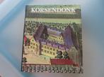 NIEUWSTAAT : Korsendonk – E.Persoons, H. de Kok,  L. Fornovi, 19e eeuw, E. Persoons, Ophalen of Verzenden, Zo goed als nieuw