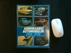 Amerikaanse automobielen 1950 - 1970, Ophalen of Verzenden, Gelezen