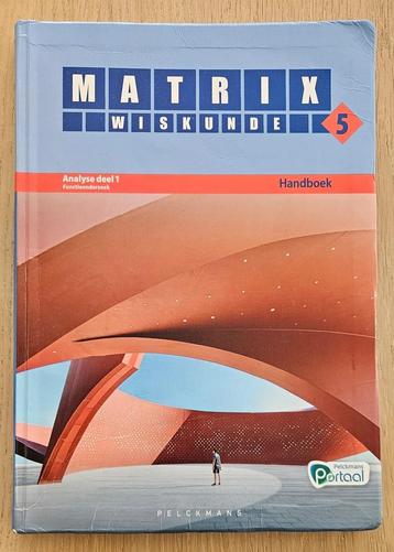 Matrix Wiskunde 5 - Analyse Deel 1 Functieonderzoek, Enlèvement, Utilisé, Secondaire, Pelckmans