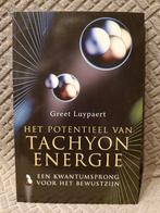 Greet Luypaert : Het potentieel van tachyon energie, Enlèvement ou Envoi