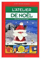 🎅 L'atelier de Noël 🎄 (activités jeunesse), Livres, Neuf, Enlèvement ou Envoi, Convient aux enfants, Bernadette Theulet-Luzié