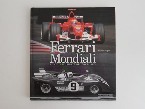 Ferrari Mondiali hardcover uitgave (2009) - Enrico Mapelli, Boeken, Auto's | Boeken, Ferrari, Ophalen of Verzenden