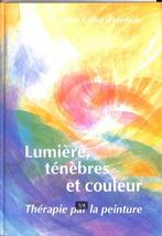 Licht, donker en kleur - verftherapie., Boeken, Ophalen of Verzenden, Zo goed als nieuw, Overige onderwerpen, Liane Collot d'Herbois