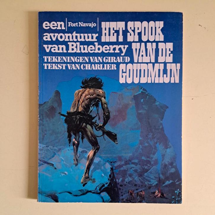 Een avontuur van Blueberry Het spook van de goudmijn 1ste dr, Boeken, Stripverhalen, Zo goed als nieuw, Ophalen of Verzenden