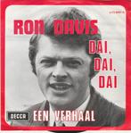 45T: Ron Davis: Dai, dai dai, Cd's en Dvd's, Vinyl | Nederlandstalig, Overige formaten, Gebruikt, Ophalen of Verzenden