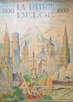 La patrie belge 1830 1930, Livres, Le Soir, Utilisé, Enlèvement ou Envoi, 20e siècle ou après