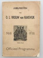 Jubelfeesten van O. L. Vrouw van Hanswijk 988 - 1938, Boeken, Geschiedenis | Stad en Regio, Ophalen of Verzenden
