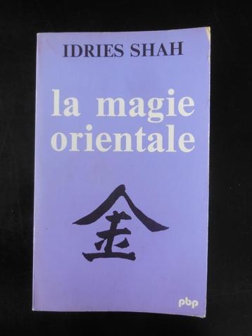 La magie orientale - Idries Shah - 1980
