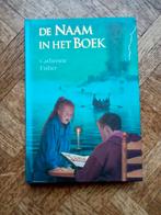Catherine Fisher: De naam in het boek, Ophalen of Verzenden, Gelezen