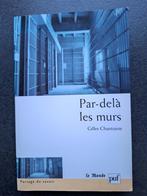 Par-delà les murs - Gilles Chantraine, Boeken, Psychologie, Gilles Chantraine, Ophalen of Verzenden, Zo goed als nieuw, Overige onderwerpen