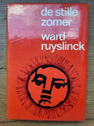 Ward Ruyslinck - De stille zomer - 1ste druk beschikbaar voor biedingen