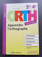 Orth 3e/4e - apprendre l'orthographe, Livres, Neuf, Français, Enseignement secondaire inférieur, Enlèvement ou Envoi