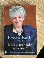 Michael Katz - Ik heb je liefde nodig, is dat waar?, Boeken, Ophalen, Zo goed als nieuw, Michael Katz; Byron Katie