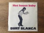 single burt blanca, Cd's en Dvd's, Vinyl Singles, Ophalen of Verzenden, 7 inch, Rock en Metal, Single