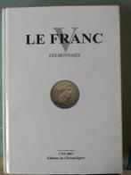 LE FRANC les monnaies, Enlèvement ou Envoi, Comme neuf