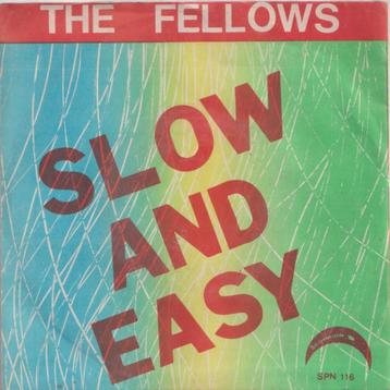 The Fellows - Slow and easy / Shady lady - Single beschikbaar voor biedingen