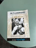 de flandriens eddy Merckx, Verzamelen, Gebruikt, Flandriens, Ophalen of Verzenden, Info#mlend.fy