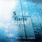 Scala Chante Pierre Rapsat – Du Bleu Dans Les Nuages (CD), Ophalen of Verzenden, Zo goed als nieuw