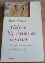 Manu Keirse - Helpen bij verlies en verdriet, Boeken, Psychologie, Ophalen of Verzenden, Gelezen, Overige onderwerpen