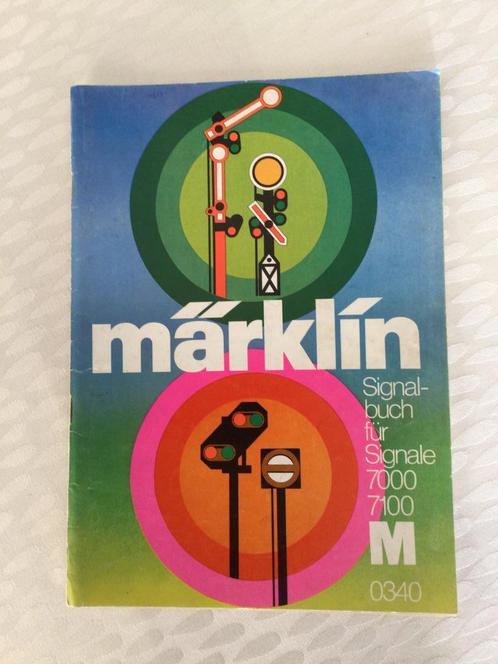 Marklin 0340 0343 - Signaalboek seinen 7000 7100, Hobby en Vrije tijd, Modeltreinen | H0, Zo goed als nieuw, Boek, Tijdschrift of Catalogus