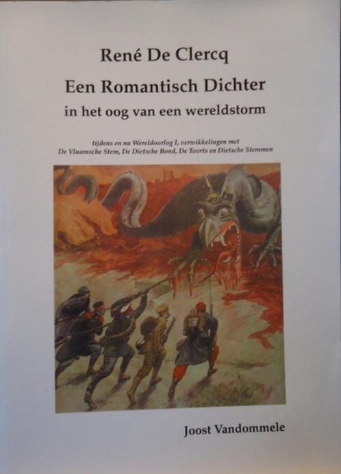 René De Clercq. Een Romantisch Dichter in het oog van een we, Boeken, Oorlog en Militair, Ophalen of Verzenden