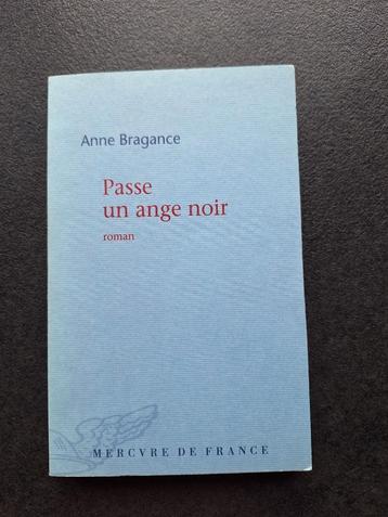 Passe un ange noir - Anne Bragance 