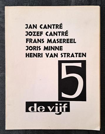 5 de Vijf1967 Cantré,Maseleer ,Cantré ,Minne ,van Straeten beschikbaar voor biedingen