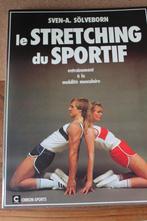 Le stretching du sportif, Livres, Conseil, Aide & Formation, Comme neuf, Enlèvement ou Envoi