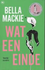 WAT EEN EINDE - BELLA MACKIE, Ophalen of Verzenden, Zo goed als nieuw, Nederland, BELLA MACKIE