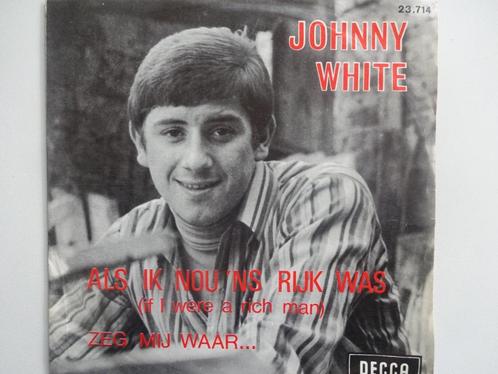 Johnny White - Als Ik Nou 'Ns Rijk Was / Zeg Mij Maar..., Cd's en Dvd's, Vinyl Singles, Single, Nederlandstalig, Ophalen of Verzenden