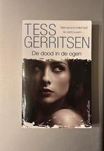 Tess Gerritsen - De dood in de ogen, Boeken, Ophalen of Verzenden, Gelezen, Tess Gerritsen