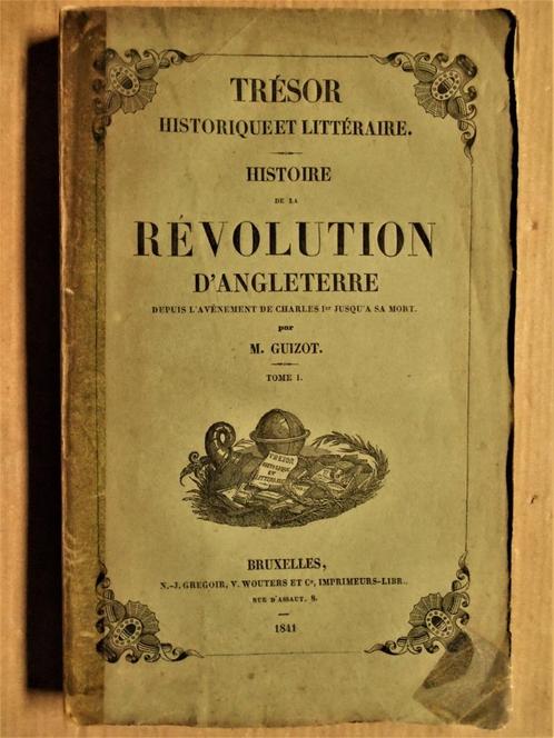 la Révolution d'Angleterre sous Charles Ier - 1841 - 3e druk, Boeken, Geschiedenis | Wereld, Gelezen, Europa, 17e en 18e eeuw