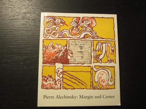 Pierre Alechinsky : Margin and Center, Livres, Art & Culture | Arts plastiques, Enlèvement ou Envoi