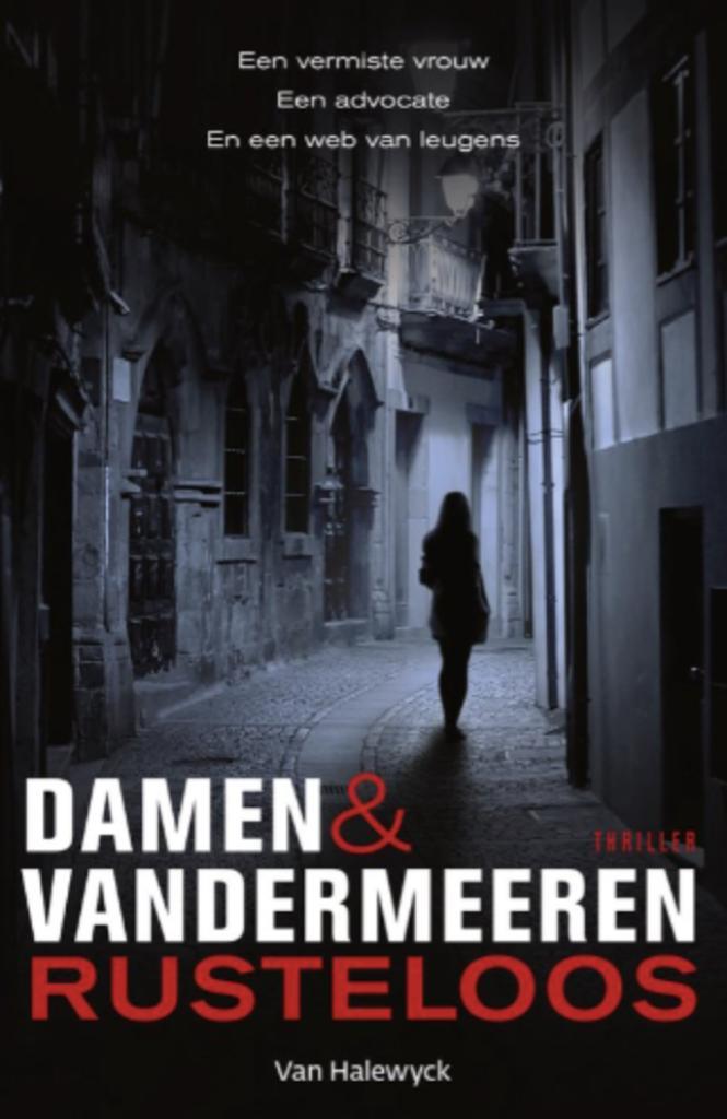 Boek Rusteloos - Damen & Vandermeeren, Livres, Thrillers, Comme neuf, Envoi
