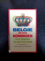 België en zijn koningen - Van macht naar invloed, Boeken, Verzenden, Zo goed als nieuw, Mark Van den Wijngaert