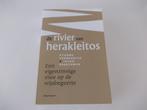 De rivier van Herakleitos: Eigenzinnige visie wijsbegeerte., Ophalen of Verzenden, Zo goed als nieuw, Overige niveaus, Diverse auteurs