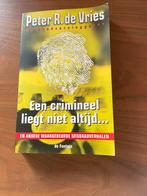 P.R. de Vries - Een crimineel liegt niet altijd ..., Enlèvement, Comme neuf, P.R. de Vries