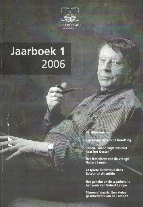 Jaarboek Hubert Lampo Genootschap / Jaarboek 1 – 2006, Livres, Littérature, Utilisé, Enlèvement ou Envoi