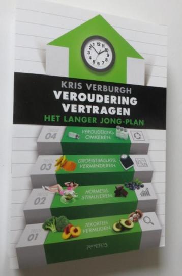 Kris Verburgh: Veroudering vertragen