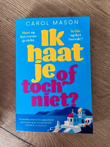 Ik haat je of toch niet van Carol Mason beschikbaar voor biedingen