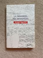 La traversée des mensonges, Livres, Comme neuf, Joseph Agostini, Enlèvement