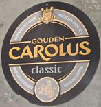 Gouden Carolus Classic rond publiciteitsbord, Ophalen of Verzenden, Zo goed als nieuw