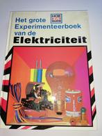 Het grote experimenteerboek elektriciteit, Boeken, Ophalen of Verzenden, Gelezen