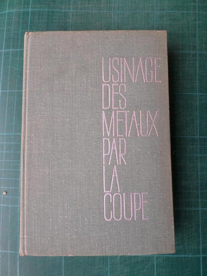 Usinage des métaux par la coupe (A.V.Pankine) – 1965, Boeken, Techniek, Zo goed als nieuw, Metaaltechniek, Ophalen of Verzenden